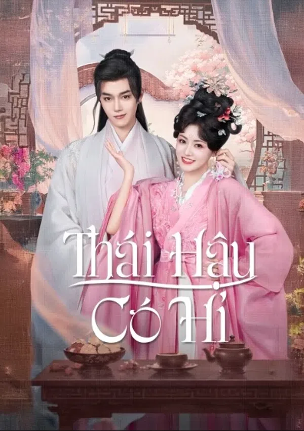 Poster phim Thái Hậu Có Hỉ trên Xem Phim Fun